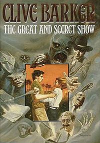 The Great and Secret Show: The First Book of the Art