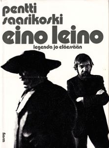 Eino Leino - Legenda Jo Eläessään