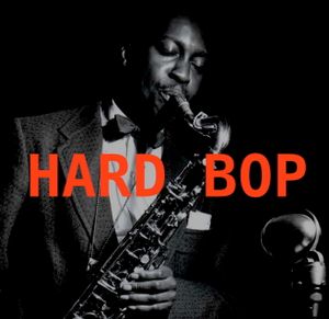 Hard Bop