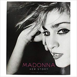 Madonna Her Story
