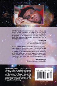 The Execution Of Sun Ra: The Mysterious Tale Of A Dark Body Sent To Earth To Usher In An Unprecedented Era Of Cosmic Regeneration And Happiness, Volume II