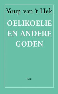 Oelikoeli En Andere Goden
