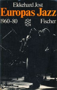 Europas Jazz: 1960–80