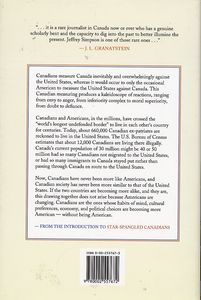 Star-Spangled Canadians: Canadians Living the American Dream