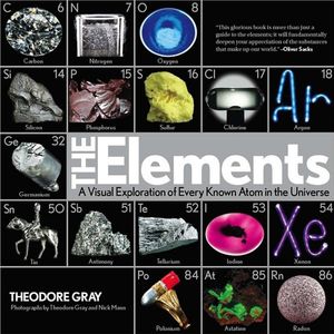 The Elements A Visual Exploration Of Every Known Atom In The Universe