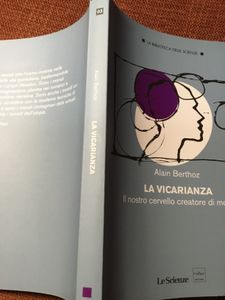La Vicarianza. Il Nostro Cervello Creatore Di Mondi