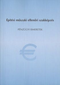Építési műszaki ellenőri szakképzés - Pénzügyi ismeretek
