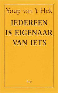 Iedereen Is Eigenaar Van Iets