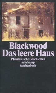 Das leere Haus: Phantastische Geschichten