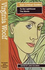 Virginia Woolf: To The Light / The Waves