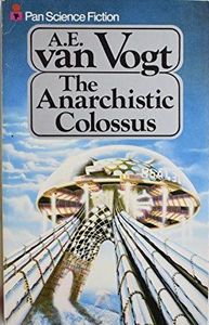 The Anarchistic Colossus