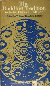 The Buddhist Tradition in India, China, and Japan