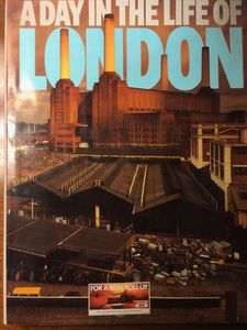 A Day in the Life of London