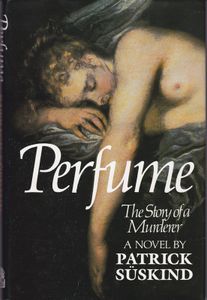 Perfume The Story of a Murderer
