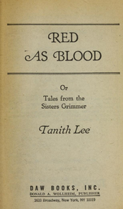 Red as Blood, or Tales from the Sisters Grimmer