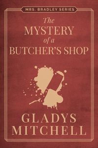 The Mystery of a Butcher's Shop