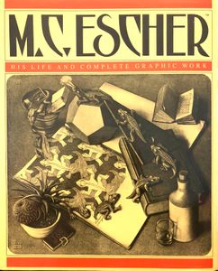 M.C. Escher: His Life and Complete Graphic Work