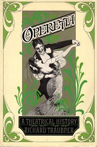 Operetta: A Theatrical History