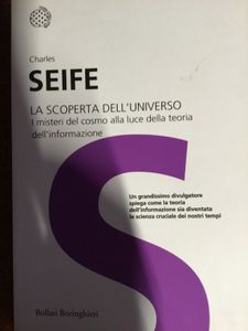 La Scoperta Dell'Universo. I Misteri Del Cosmo Alla Luce Della Teoria Dell'Informazione