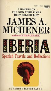 Iberia: Spanish Travels and Reflections
