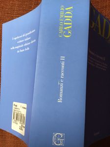 Carlo Emilio Gadda. Romanzi E Racconti II