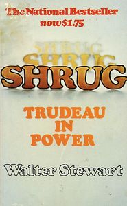 Shrug: Trudeau in Power
