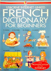 Usborne Internet-Linked French Dictionary for Beginners