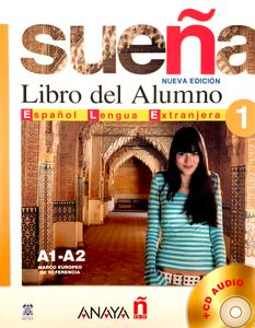 Sueña 1: Libro del Alumno (Nivel Inicial)