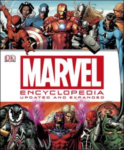 Marvel Encyklopedia Updated and Expanded The Definitive Guide to the Characters of the Marvel Universe