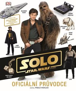 Solo Star Wars Story Oficiální Průvodce