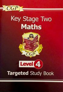 Key Stage Two Maths: Level 4 - Targeted Study Book