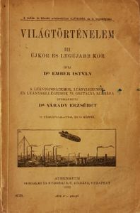 Világtörténelem. III. Újkor és legújabb kor