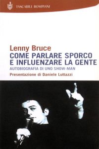 Come Parlare Sporco E Influenzare La Gente