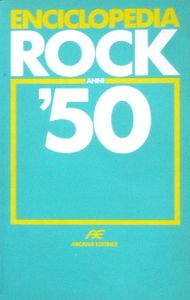 Enciclopedia Rock Anni '50