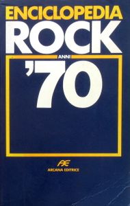Enciclopedia Rock Anni '70