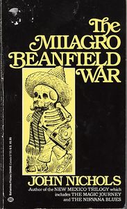 The Milagro Beanfield War
