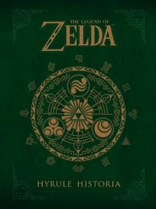 The Legend Of Zelda: Hyrule Historia