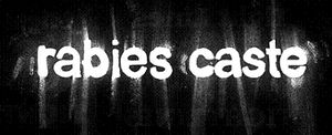 Rabies Caste