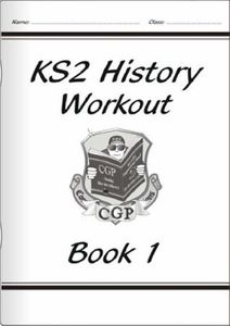 KS2 History Workout - Book 1