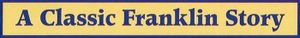 A Classic Franklin Story