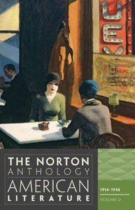 The Norton Anthology of American Literature Volume D: 1914-1945