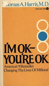 I'm OK–You're OK