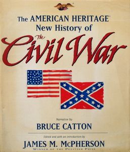 The American Heritage New History of the Civil War