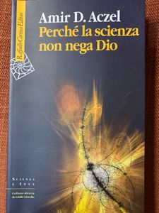 Perchè La Scienza Non Nega Dio