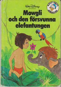 Walt Disney Presenterar: Mowgli Och Den Försvunna Elefantungen