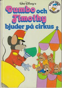 Walt Disney's Dumbo Och Timothy Bjuder På Circus