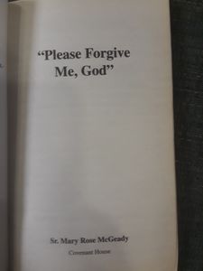"Please, Forgive Me, God"