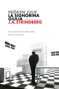 Fröken Julie - La Signorina Giulia