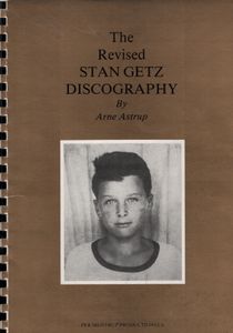 The Revised Stan Getz Discography