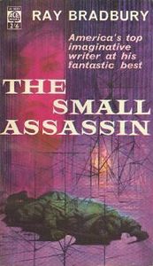 The Small Assassin (collection)